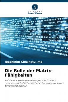 Die Rolle der Matrix-Fähigkeiten