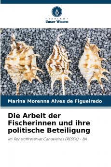 Die Arbeit der Fischerinnen und ihre politische Beteiligung