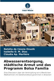 Abwasserentsorgung städtische Armut und das Programm Bolsa Família