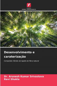 Desenvolvimento e caraterização