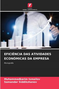EFICIÊNCIA DAS ATIVIDADES ECONÓMICAS DA EMPRESA