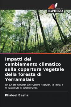 Impatti del cambiamento climatico sulla copertura vegetale della foresta di Yerramalais