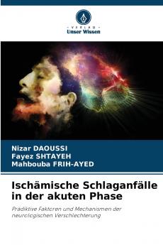 Ischämische Schlaganfälle in der akuten Phase