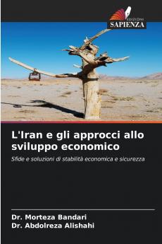 L'Iran e gli approcci allo sviluppo economico