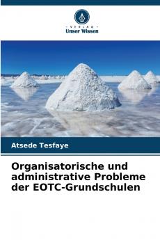 Organisatorische und administrative Probleme der EOTC-Grundschulen