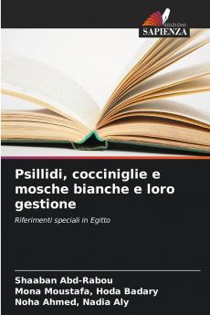 Psillidi cocciniglie e mosche bianche e loro gestione