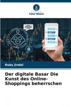 Der digitale Basar Die Kunst des Online-Shoppings beherrschen