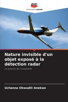 Nature invisible d'un objet exposé à la détection radar