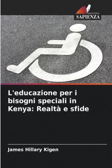 L'educazione per i bisogni speciali in Kenya