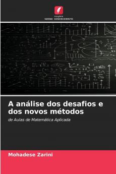 A análise dos desafios e dos novos métodos