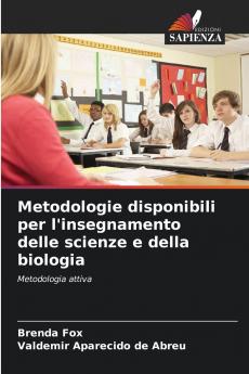 Metodologie disponibili per l'insegnamento delle scienze e della biologia