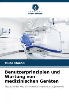 Benutzerprinzipien und Wartung von medizinischen Geräten
