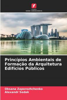 Princípios Ambientais de Formação da Arquitetura Edifícios Públicos