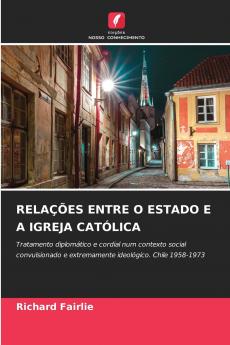 RELAÇÕES ENTRE O ESTADO E A IGREJA CATÓLICA