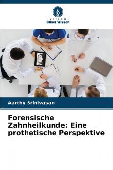 Forensische Zahnheilkunde