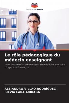 Le rôle pédagogique du médecin enseignant