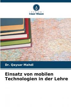 Einsatz von mobilen Technologien in der Lehre
