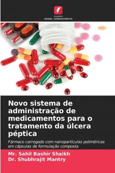 Novo sistema de administração de medicamentos para o tratamento da úlcera péptica