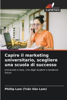 Capire il marketing universitario scegliere una scuola di successo