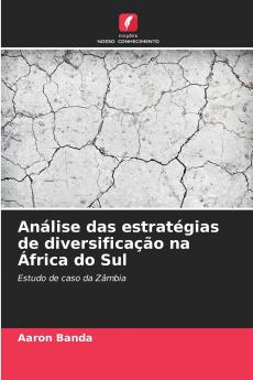Análise das estratégias de diversificação na África do Sul