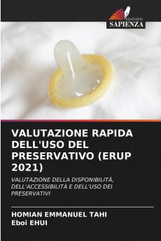 VALUTAZIONE RAPIDA DELL'USO DEL PRESERVATIVO (ERUP 2021)