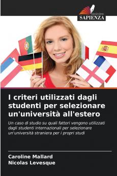 I criteri utilizzati dagli studenti per selezionare un'università all'estero