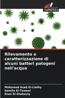 Rilevamento e caratterizzazione di alcuni batteri patogeni nell'acqua