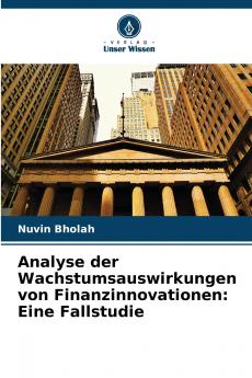 Analyse der Wachstumsauswirkungen von Finanzinnovationen