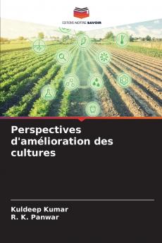 Perspectives d'amélioration des cultures