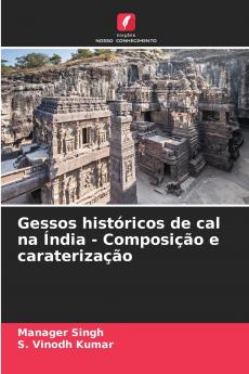 Gessos históricos de cal na Índia - Composição e caraterização