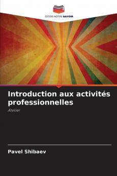 Introduction aux activités professionnelles