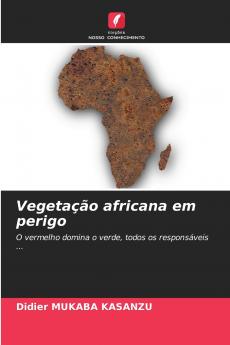 Vegetação africana em perigo