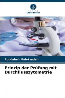 Prinzip der Prüfung mit Durchflusszytometrie