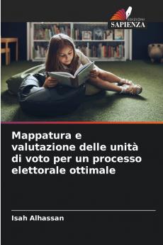 Mappatura e valutazione delle unità di voto per un processo elettorale ottimale