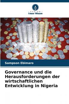 Governance und die Herausforderungen der wirtschaftlichen Entwicklung in Nigeria