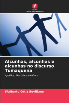 Alcunhas alcunhas e alcunhas no discurso Tumaqueña