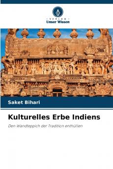 Kulturelles Erbe Indiens