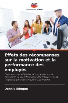 Effets des récompenses sur la motivation et la performance des employés