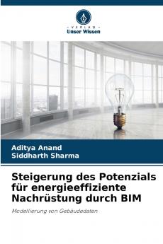 Steigerung des Potenzials für energieeffiziente Nachrüstung durch BIM