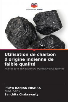 Utilisation de charbon d'origine indienne de faible qualité