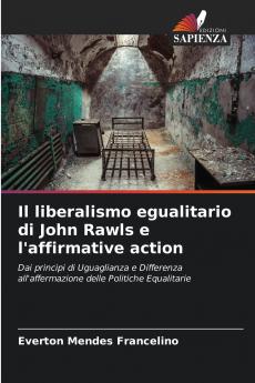 Il liberalismo egualitario di John Rawls e l'affirmative action