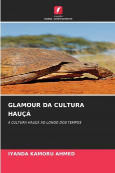 GLAMOUR DA CULTURA HAUÇÁ