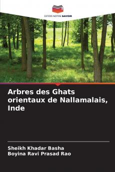 Arbres des Ghats orientaux de Nallamalais Inde