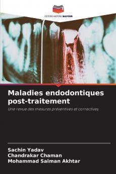 Maladies endodontiques post-traitement
