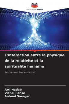L'interaction entre la physique de la relativité et la spiritualité humaine