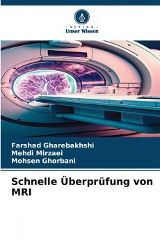 Schnelle Überprüfung von MRI