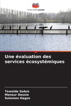 Une évaluation des services écosystémiques