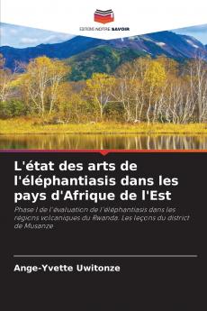 L'état des arts de l'éléphantiasis dans les pays d'Afrique de l'Est