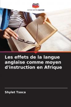 Les effets de la langue anglaise comme moyen d'instruction en Afrique