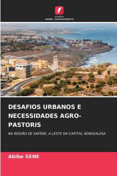 DESAFIOS URBANOS E NECESSIDADES AGRO-PASTORIS